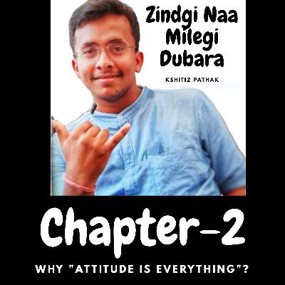 Chapter#2 Why"Attitude is Everything"