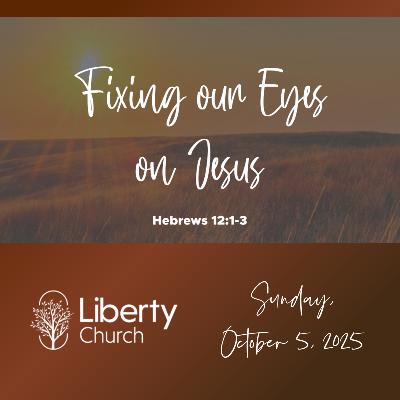 Fixing our Eyes on Jesus with Guest Speaker Dr. Mark Hovestol