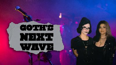 Back From the Grave: Goth's Next Wave Back From the Grave: Goth's Next Wave