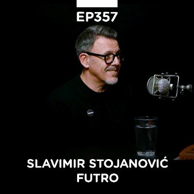 EP 357: Slavimir Stojanović Futro II deo, Futro Design - Pojačalo podcast
