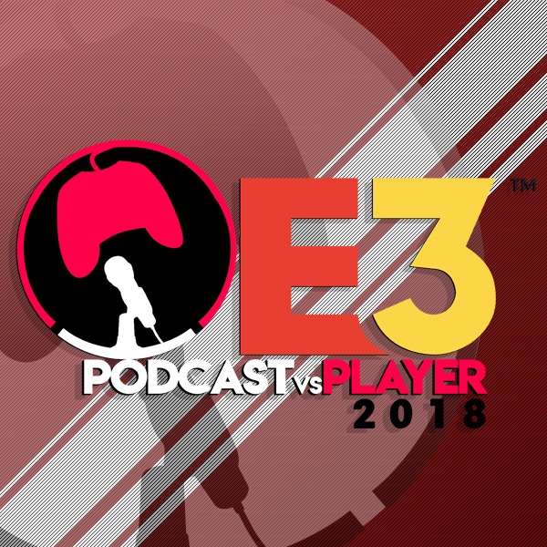 PvP @ E3 2018: Roundup PvP @ E3 2018: Roundup