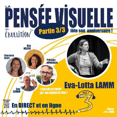 S06-E13-3ans-podcast-partie 3-3 avec la participation exceptionnelle d'Eva Lotta LAMM