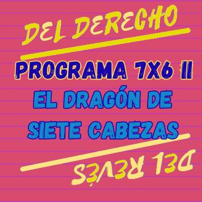 7x6 II. Cuento: El dragón de siete cabezas (España)