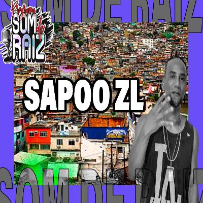 Sapoo ZL - Som de Raiz #44 Sapoo ZL - Som de Raiz #44