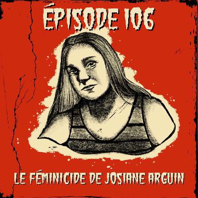 Le meurtre de Josiane Arguin