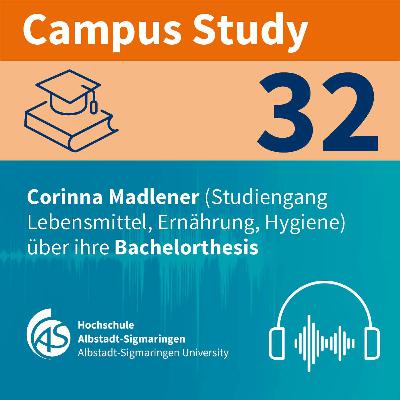 Campus Study 32 | Corinna Madlener über ihre Thesis