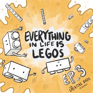 3 - Everything is LEGOs