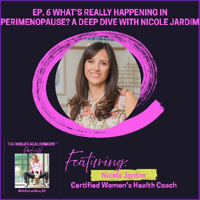 What’s Really Happening in Perimenopause? A Deep Dive with Nicole Jardim What’s Really Happening in Perimenopause? A Deep Dive with Nicole Jardim
