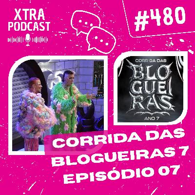 #480 - É a Maratona das Blogueiras! | Corrida das Blogueiras 7: EP07