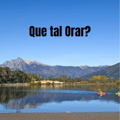 Que tal orar?