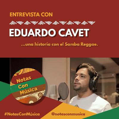 Eduardo Cavet: una historia con el Samba Reggae