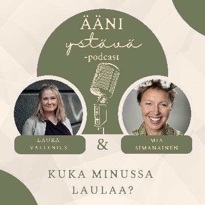 24. KUKA MINUSSA LAULAA? – Mia Simanainen 24. KUKA MINUSSA LAULAA? – Mia Simanainen