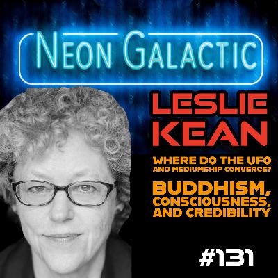 UFO Change Agent: Leslie Kean on Breaking the Biggest Story Ever