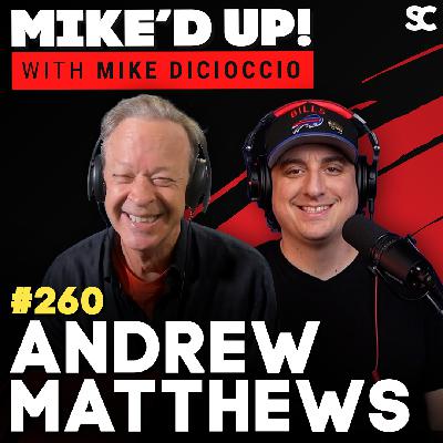 #260: Andrew Matthews — Choosing Happiness in Hard Times