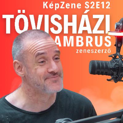 KépZene - Tövisházi Ambrus KépZene - Tövisházi Ambrus