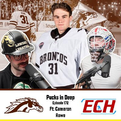 Episode #172 of Pucks in Deep FT: Cameron Rowe Episode #172 of Pucks in Deep FT: Cameron Rowe