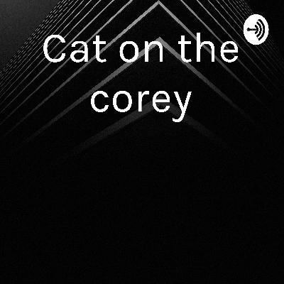 Cat on the corey (Trailer)