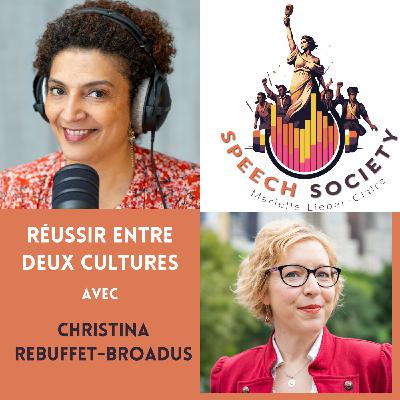 ⛱️ { SUMMER REPLAY } Hors-série avec Christina Rebuffet-Broadus : Réussir entre deux cultures, leçons d'une entrepreneuse US en France