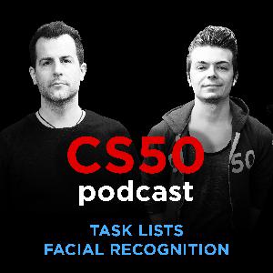 Episode 2 - Task Lists, Facial Recognition Episode 2 - Task Lists, Facial Recognition