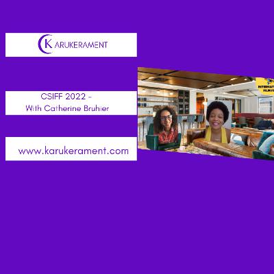 CSIFF 2022 - Chat w/ filmmaker Catherine Bruhier (Clean Teeth Wednesdays)