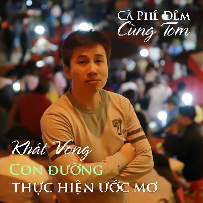 Khát Vọng và Con Đường Thực Hiện Ước Mơ