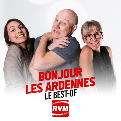 Bonjour les Ardennes - Le Best-Of du 16-06-2022