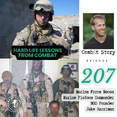 Life Changing Moment in Combat | Leads to Life of Service | Force Recon | Non-Profit Founder |  Jake Harriman