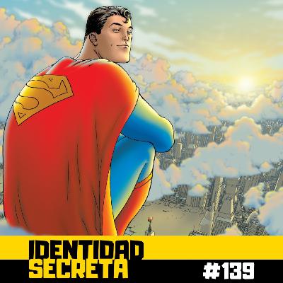 IS #139: All-Star Superman de Grant Morrison y Frank Quitely
