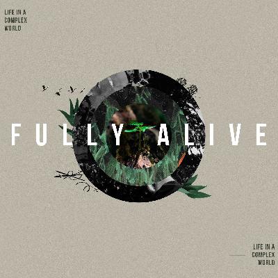 Fully Alive: Chosen & Appointed
