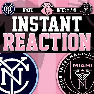 Raw Reaction: Inter Miami defeats NYCFC, 5-1