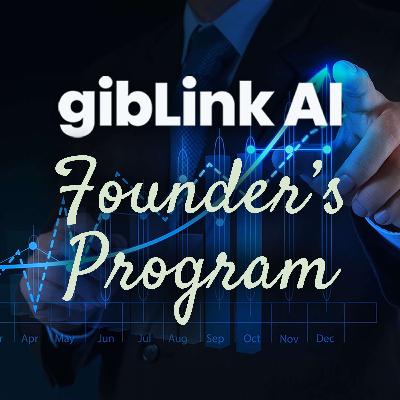 Episode 6.5: gibLink AI Founders Program: A Deep Dive into Lifetime Access & Recurring Revenue
