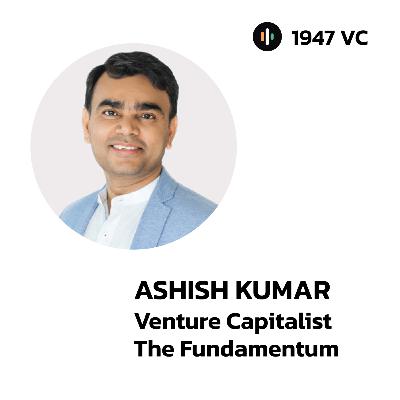 117: Why Resilience Pays Off in India & The Truth About Starting Up in India | Ashish of Fundamentum