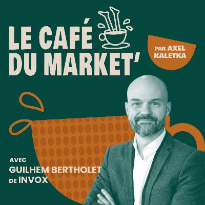 #166 Demand gen : préparer le pipeline de demain - avec Guilhem Bertholet, fondateur d'Invox