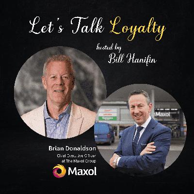 Inside Maxol: A CEO’s Vision for Customer Loyalty (#710)