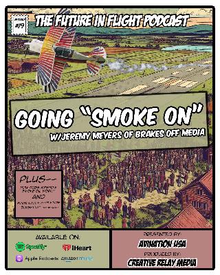 Smoke On! - Jeremy Meyers and the Passion That Fuels Aviation Dreams