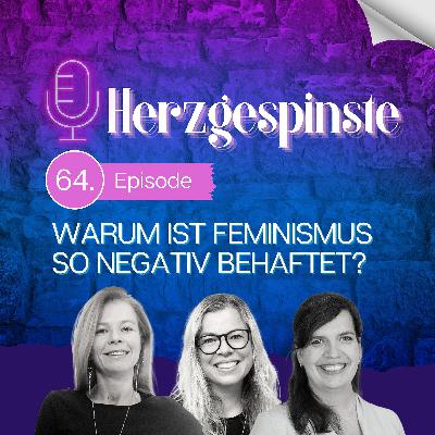 Warum ist Feminismus so negativ behaftet?