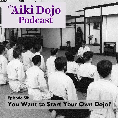 You Want to Start Your Own Dojo?