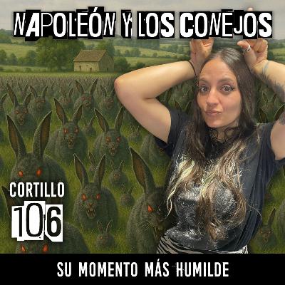 Napoleón y los conejos: Su momento más humilde