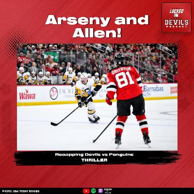 Arseny and Allen! New Jersey Devils Stay PERFECT at Home, Defeat Pittsburgh Penguins in Shootout Arseny and Allen! New Jersey Devils Stay PERFECT at Home, Defeat Pittsburgh Penguins in Shootout