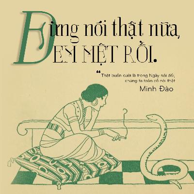 Đừng nói thật nữa, em mệt rồi - Minh Đào | Trạm Sáng Tác | Trạm Đọc Đừng nói thật nữa, em mệt rồi - Minh Đào | Trạm Sáng Tác | Trạm Đọc