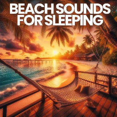 🏖️ BEACH SOUNDS for Sleeping, Yoga, Meditation, Study