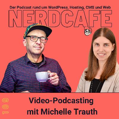 109 - Video-Podcasting mit Michelle Trauth 109 - Video-Podcasting mit Michelle Trauth
