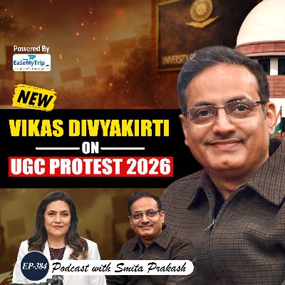EP-384 | UGC Regulations 2026: Dr Vikas Divyakirti on Protests, Reservation & Caste Discrimination