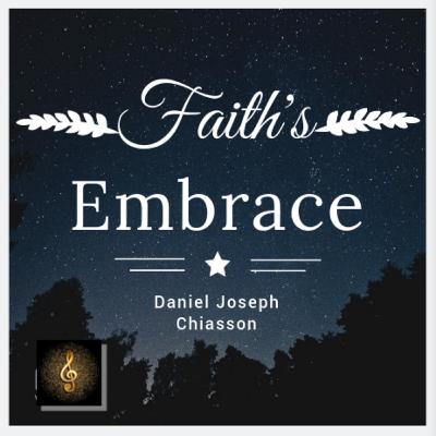 Faith's Embrace