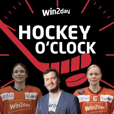 win2day Hockey O‘Clock - 214 - Annika Fazokas & Anna Meixner