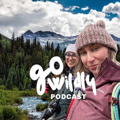 Ep. 16 | Wildly Us: How to Have a Summer So Feral it Needs a Debrief Episode