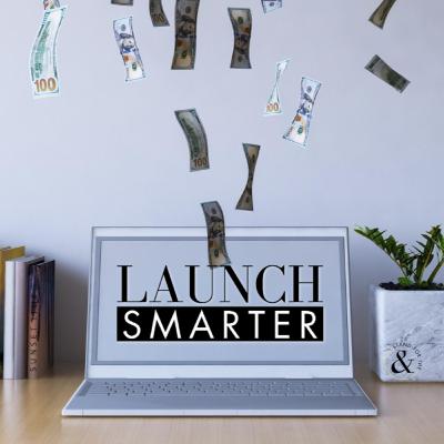 Launch SMARTER - Part 1
