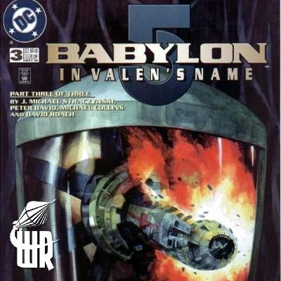 In Valen's Name: The Babylon 4 Comics Trilogy