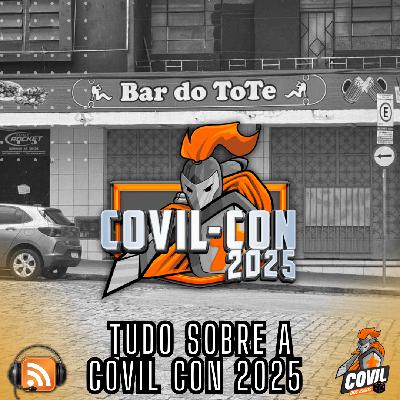 Nordicast 288 - Tudo Sobre a Covil Con 2025 e o Suposto Ponto Turístico