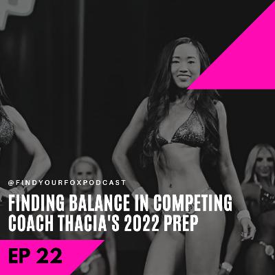 Finding Balance In Competing: Coach Thacia's 2022 Prep